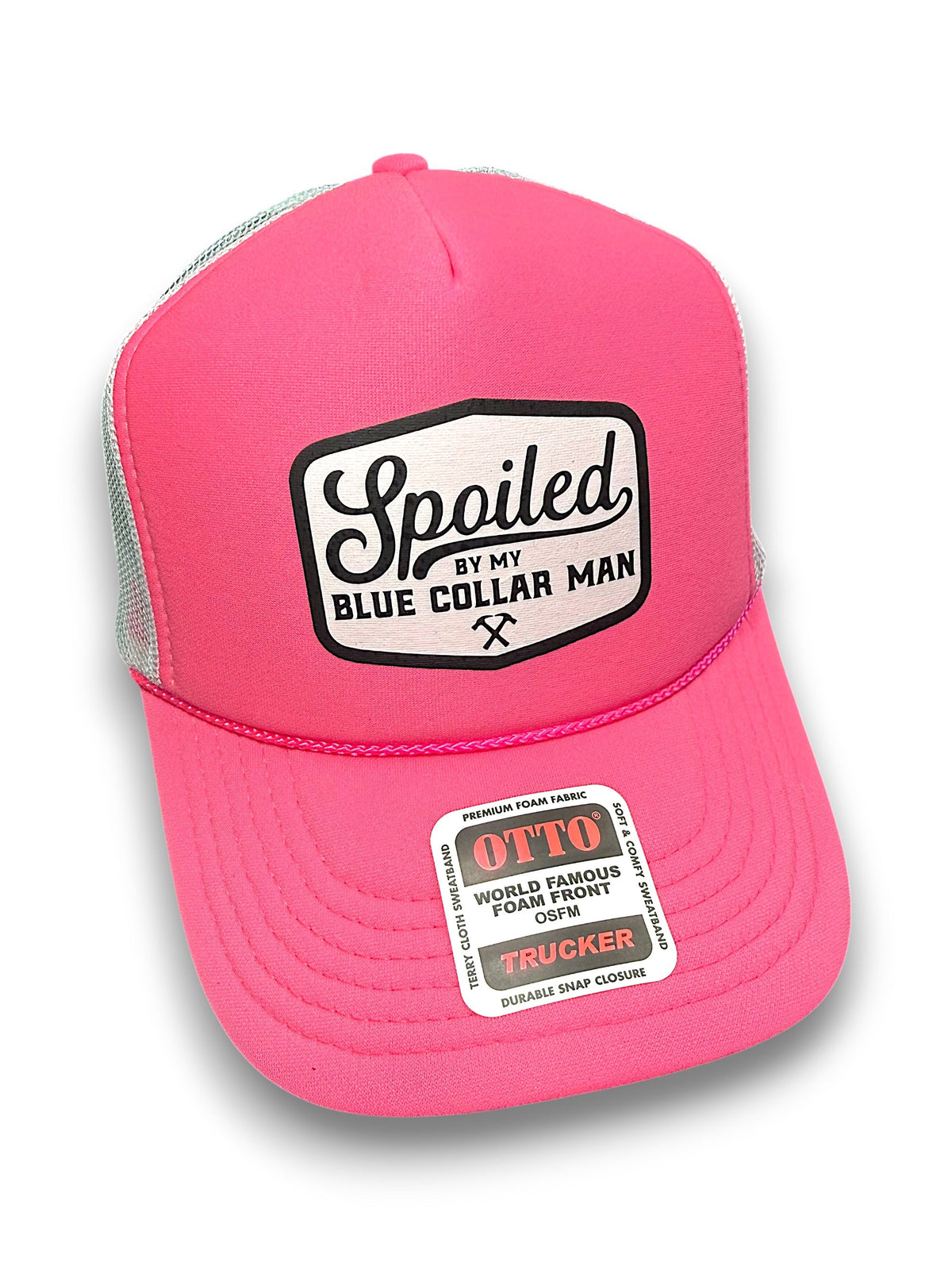 Spoiled By My Blue Collar Man Trucker Hat